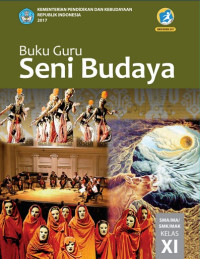 Buku Guru Seni Budaya SMA/MA/SMK/MAK Kelas XI 2017
