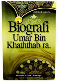 Biografi Umar Bin Khaththab ra.