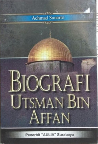 Biografi Utsman Bin Affan