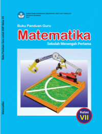 Buku Panduan Guru Matematika Sekolah Menengah Pertama VII