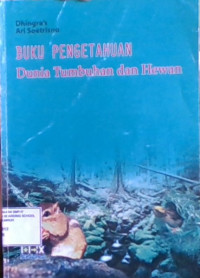 Buku Pengetahuan Dunia Tumbuhan Dan Hewan