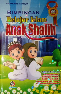 Bimbingan Belajar Islam Anak Shalih