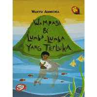 Wampasi Dan Lumba-Lumba Yang Terluka