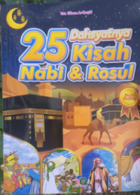 Dahsyatnya 25 Kisah Nabi & Rasul