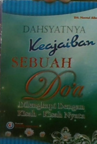 Dahsyatnya Keajaiban Sebuah Doa