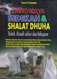 Dahsyatnya Sedekah & Shalat Dhuha Untuk Meraih Sukses Dan kekayaan