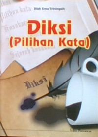 Diksi: Pilihan Kata