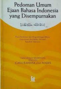 Pedoman Umum Ejaan Bahasa Indonesia Yang Disempurnakan