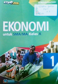 Ekonomi Untuk SMA/MA Kelas X 2015
