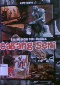 Ensiklopedia Seni - Budaya : Cabang Seni