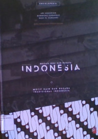Mozaik Seni Dan Budaya Indonesia: Motif Kain dan Busana Tradisional Indonesia