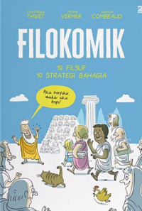 Filokomik: 10 Filsuf, 10 Strategi bahagia