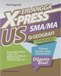 Erlangga X-Press US Geografi SMA/MA