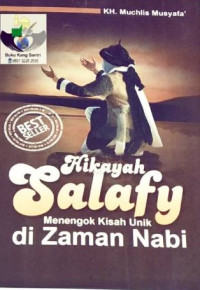 Hikayah Salafy: Menengok Kisah Unik Di Zaman Nabi