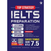 Top Strategy  IELTS Preparation Sukses Tembus Skor IELTS 7.5