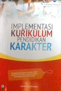 Implementasi Kurikulum Pendidikan Karakter