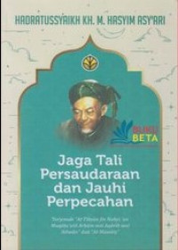 Jaga Tali Persaudaraan Dan Jauhi Perpecahan