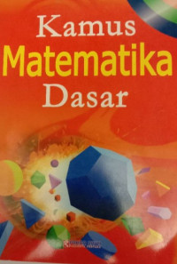 Kamus Matematika Dasar