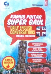 Kamus Pintar Super Gaul for Daily English Conversation