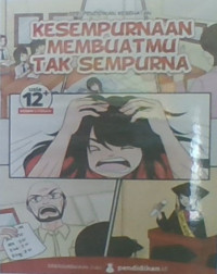 Kesempurnaan Membuatmu Tak Sempurna