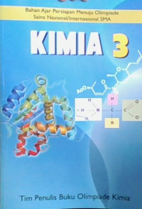 Bahan Ajar Persiapan Menuju Olimpiade Sains Nasional/ Internasional SMA : Kimia 3