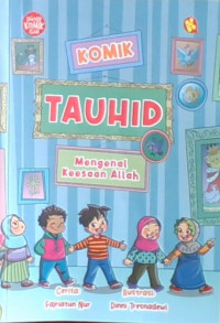 Komik Tauhid: Mengenal Keesaan Allah