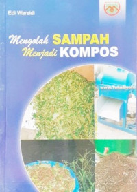 Mengolah Sampah Kompos