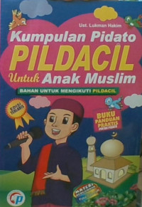 Kumpulan Pidato (PILDACIL) Untuk Anak Muslim