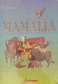 Mengerti Tentang Mamalia