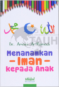 Menanamkan Iman Pada Anak