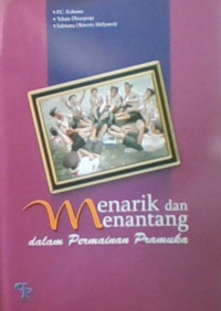 Menarik dan Menantang Dalam Permainan Pramuka