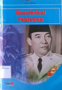 Meneladani Pahlawan
