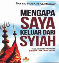 Mengapa Saya Keluar Dari Syiah