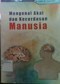 Mengenal Akal dan Kecerdasan Manusia