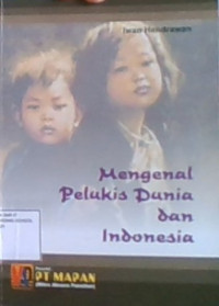 Mengenal pelukis Dunia Dan Indonesia