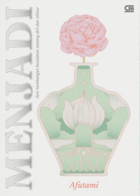 Menjadi: Seni Membangun Kesadaran tentang Diri dan Sekitar