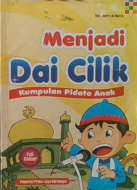 Menjadi Dai Cilik: kumpulan Pidato Anak