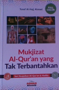 Mukjizat Alquran yang Tak Terbantahkan