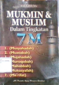 Mukmin & Muslim Dalam Tinkatan 7 M