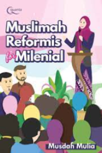Muslimah Reformis For Milenial