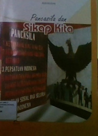 Pancasila dan Sikap Kita