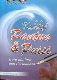 Koleksi Pantun dan Puisi