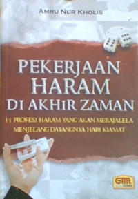 Pekerjaan haram Di Akhir Zaman