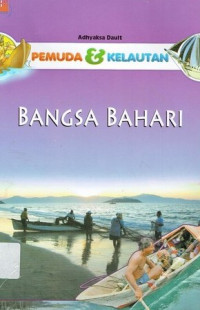 Pemuda & Kelautan: Bangsa Bahari