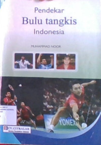 Pendekar Bulu Tangkis Indonesia