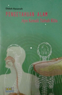 Pengetahuan Alam: Ayo Kenli Tubuh Kita