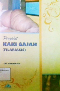 Penyakit Kaki Gajah (Filariasis)