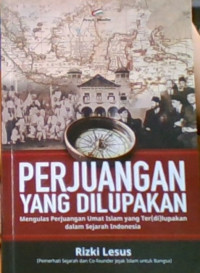 Perjuangan Yang Dilupakan