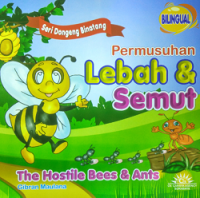 Permusuhan Lebah dan Semut