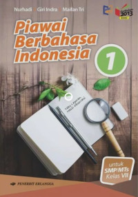 Piawai Berbahasa Indonesia 1 Untuk SMP/MTs Kelas VII